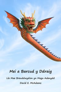 Mei a Barcud y Ddraig: Lle Mae Breuddwydion yn Magu Adenydd cover