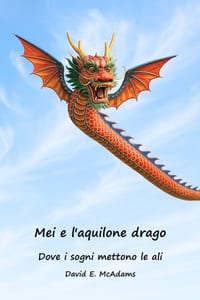Mei e l'aquilone drago: Dove i sogni mettono le ali cover