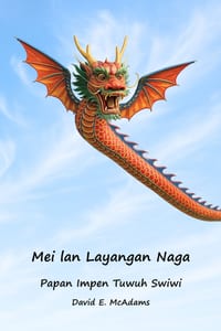Mei lan Layangan Naga: Papan Impen Tuwuh Swiwi cover