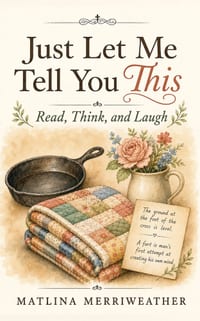 Just Let Me Tell You This: Read, Think & Laugh cover
