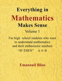 Logical Reasoning and Proofs in High School Mathematics (Volume 1): Everything in Mathematics Makes Sense cover