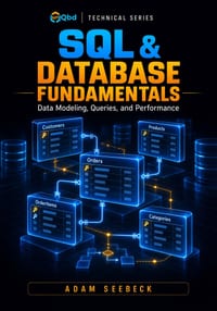SQL & Database Fundamentals: Data Modeling, Queries, and Performance cover