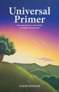 Universal Primer, Una guía de leyes universales y verdades atemporales cover