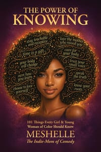 The Power of Knowing, 101 Things Every Girl & Young Woman of Color Should Know cover