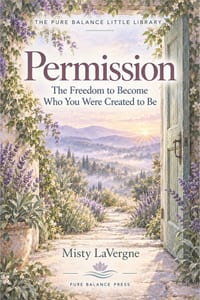 Permission: The freedom to become who you were created to be cover