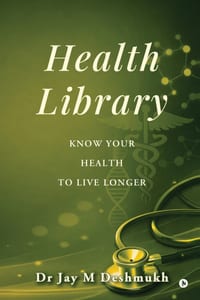 Health Library: Know Your Health To Live Longer cover