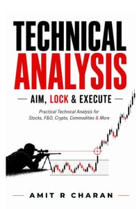Technical Analysis: AIM, LOCK and EXECUTE: Practical Technical Analysis for Stocks, Futures and Options, Crypto, Commodities and More cover