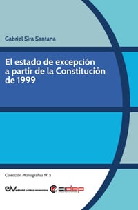 El estado de excepción a partir de la Constitución de 1999 cover
