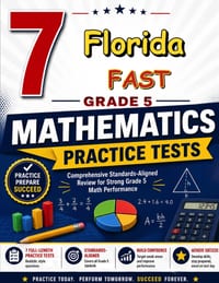 7 Florida FAST Grade 5 Math Practice Tests: Seven practice tests woven into one calm routine cover