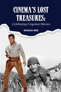Cinema's Lost Treasures: Celebrating Forgotten Movies cover