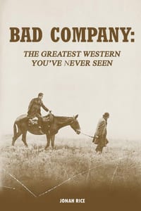 Bad Company: The Greatest Western You've Never Seen cover