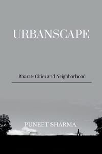 Urbanscape: Bharat- Cities and Neighborhood cover