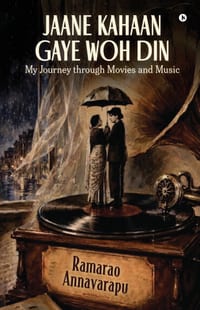 Jaane Kahaan Gaye Woh Din: My Journey through Movies and Music cover