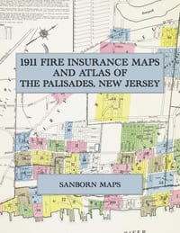 1911 Fire Insurance Maps and Atlas of the Palisades, New Jersey: The Complete Sanborn Fire Insurance Atlas of the Palisades, New Jersey: Edgewater, Fo cover