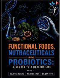 Functional foods, Nutraceuticals and Probiotics: A Secret to a Healthy Life cover