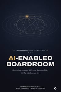 The AI-Enabled Boardroom: Governing Strategy, Risk, and Responsibility in the Intelligence Era cover