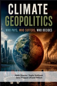 Climate Geopolitics: Who pays, Who suffers, Who decides cover