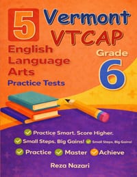 5 Realistic Vermont VTCAP Grade 6 English Language Arts Practice Tests: Full-Length Practice for VTCAP Preparation and Academic Confidence cover