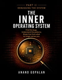 THE INNER OPERATING SYSTEM - Part II: Debugging the System cover