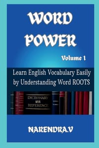 WORD POWER (Volume 1): Mastering Vocabulary through ROOTS cover