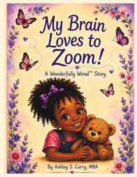 My Brain Loves to Zoom: A Wonderfully Wired Story cover