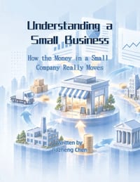 Understanding Small Business: How the Money in a Small Company Really Moves cover