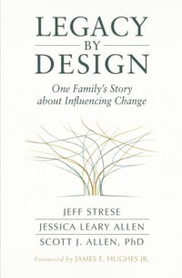 Legacy by Design: One Family's Story about Influencing Change cover
