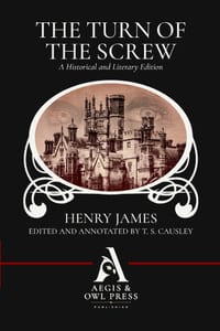 The Turn of the Screw (Annotated): A Historical and Literary Edition cover