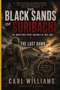 The Last Dawn: A Narrative History of the Montford Point Marines at Iwo Jima cover