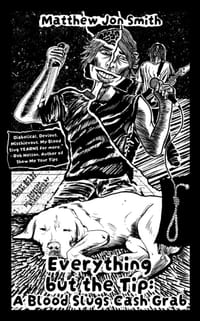 Everything but the Tip: A Blood Slugs Cash Grab cover