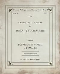 The American Journal of Insanity's Diagnostic on the Plumbing & Wiring of Females: revisionist erasures cover