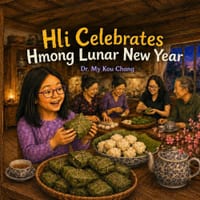 Hli Celebrates the Hmong Lunar New Year cover