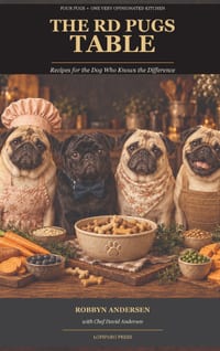 The RD Pugs Table: Recipes for the Dog Who Knows the Difference cover