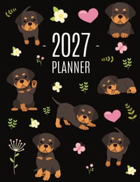 Rottweiler Planner 2027: Organizer: January-December (12 Months) Cute Dog Year Scheduler with Pretty Pink Hearts cover