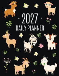 Goat Planner 2027: Daily Organizer: January-December (12 Months) Beautiful Agenda with Cute Farm Animals cover