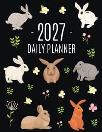 Rabbit Planner 2027: Cute Year Organizer with Bunnies: For an Easy Overview of All Your Appointments! Beautiful Hare Scheduler: January-December (12 M cover