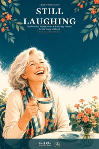 Still Laughing: Modern Wit, Warm Stories & Everyday Humor for the Young at Heart cover