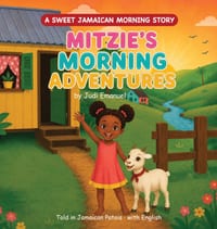 Mitzie's Morning Adventures: A Sweet Jamaican Morning Story cover