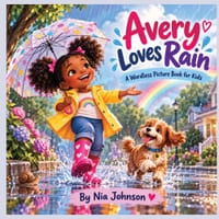 Avery Loves the Rain: A Wordless Picture Book for Kids cover