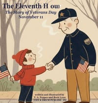 The Eleventh Hour: The Story of Veterans Day cover
