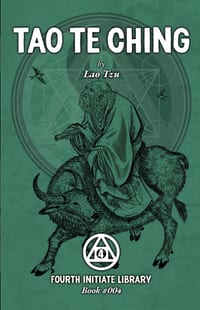 Tao Te Ching: Fourth Initiate Edition cover