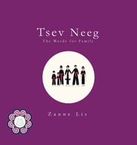 Tsev Neeg: The Words for Family (White Dialect Edition) cover