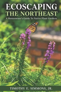 Ecoscaping the Northeast: A Homeowner's Guide to Native Plant Gardens cover
