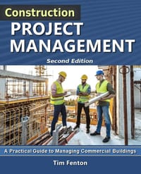 Construction Project Management: A Practical Guide to Managing Commercial Buildings cover
