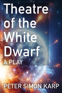Theatre of the White Dwarf: Broncko finds his Place amid Dwarf Stars in the Heavens cover