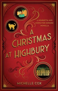 A Christmas at Highbury: A Henrietta and Inspector Howard novella cover