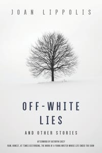 Off-White Lies: and Other Stories cover