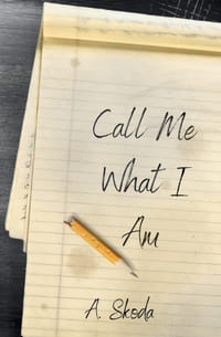 Call Me What I Am cover