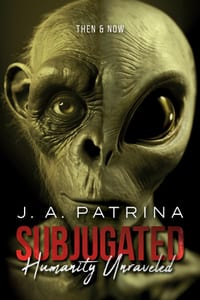 Subjugated: Humanity Unraveled - Then & Now cover