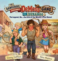 The Dangerous, Dadgummit, DeMoss Gang from Durango cover